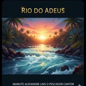 Rio do Adeus