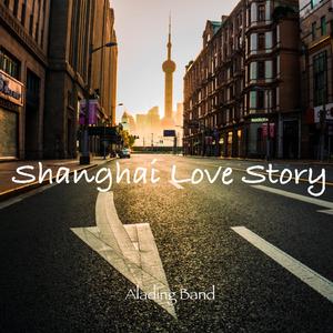 Shanghai Love Story