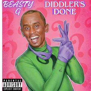 Diddler's Done