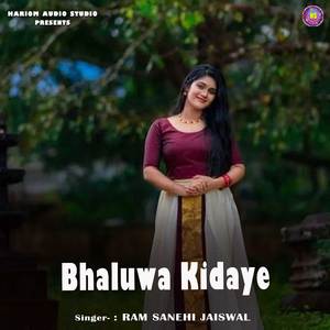 Bhaluwa Kidaye