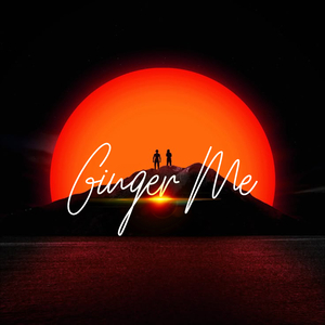 Ginger Me