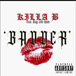 Badder (feat. Bag Life Quin)