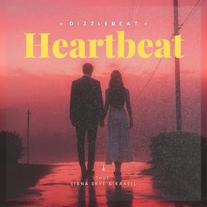 HEARTBEAT (feat. Liana Skye & Kaaell)
