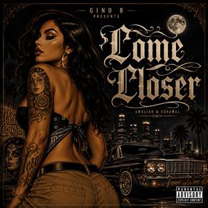 Come Closer