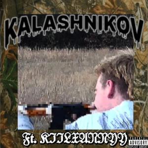 KALASHNIKOV (feat. KIILXANNYY)