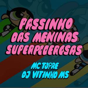 Passinho das Meninas Superpoderosas