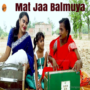 Mat Jaa Balmuya