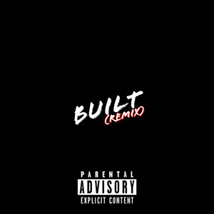 Built(Remix)