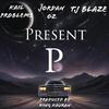 King Kauran - P. (feat. Kail Problems, Jordan Oz & TJ Blaze)