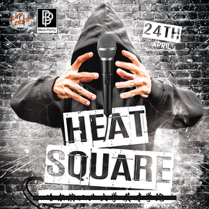 Heat Square - Block Party 2021 Cypher