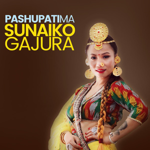 Pashupatima Sunaiko Gajura
