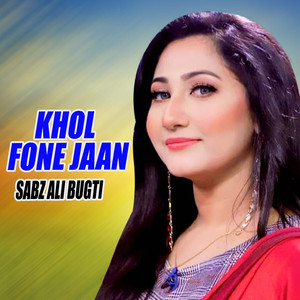 Khol Fone Jaan