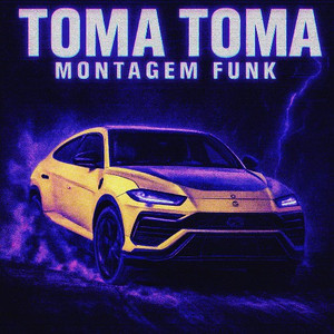 TOMA TOMA