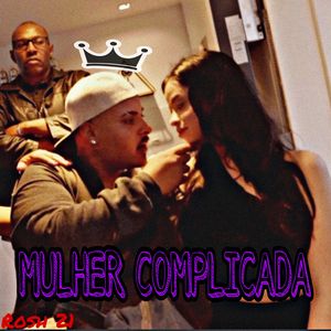 Mulher Complicada