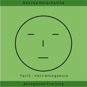 Übung 6 - Autogenes Training (Formelhafter Vorsatz - Im Augenblick)