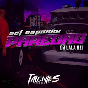 Set Espanca Paredão