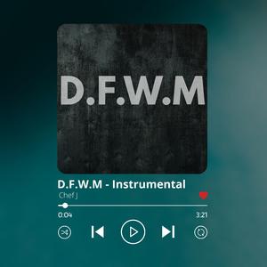 D.F.W.M (Instrumental)