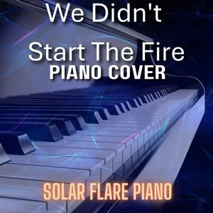 We Didn't Start The Fire
