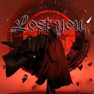 Lost You feat.火箭狗（prod by K.Ray）