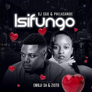 (Isifungo) (feat. Philasande, EmojiSA & Zisto)