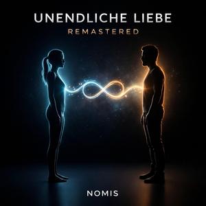 Unendliche Liebe (Remastered)