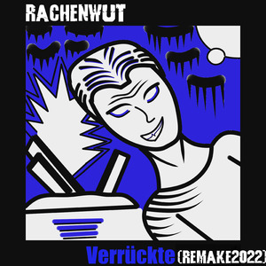Verrückte (Remake 2022)