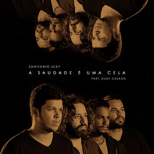 A Saudade é Uma Cela (feat. Dudé Casado)