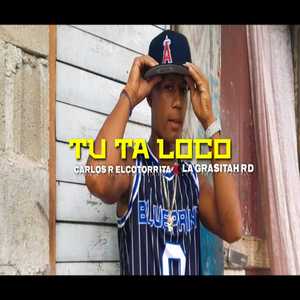 Tu Ta Loco