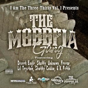 The Mobbfia Gang (feat. Stuffy, Unknown, Freeze, Lil Tryston, Shotty Cobbo & K Fifth)