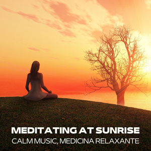 The Time of Meditation