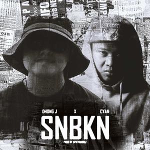 SNBKN (Dhong J x CYAN)