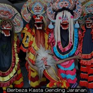 Berbeza Kasta Gending Jaranan
