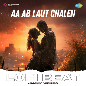 Aa Ab Laut Chalen Lofi Beat