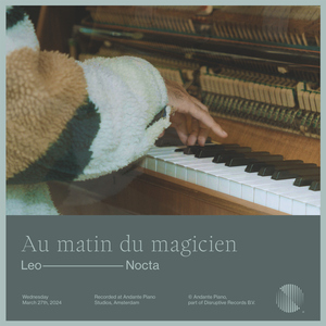 Au matin du magicien (Andante Piano Sessions)