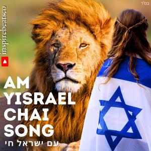 We Will Always Rise Am Yisrael Chai Song