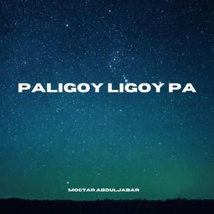 Paligoy Ligoy Pa