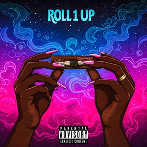 Roll 1 Up (feat. Sarea & Rawlo Black)