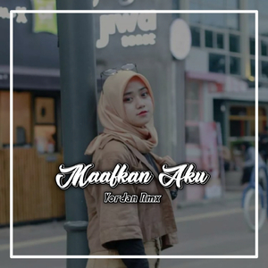 Maafkan Aku (Remix Slow Bass)