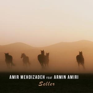 Seller (feat. Armin Amiri)
