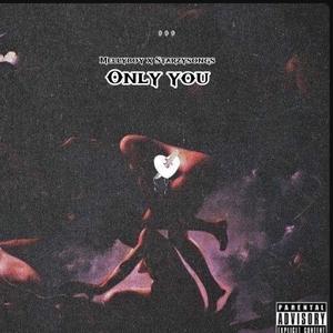 Only You (feat. Starzysongs)