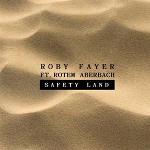 Safety Land (feat. Rotem Aberbach)