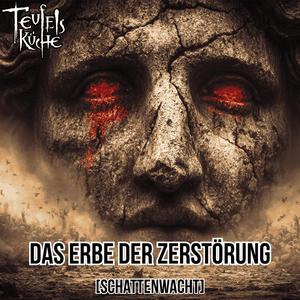 Das Erbe Der Zerstörung