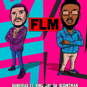 Flm (feat. King Jay da Blountman)