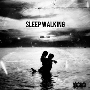Sleep walking (reverb)