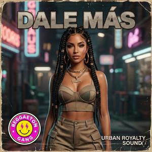 Dale Más