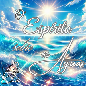 O Espírito Sobre as Águas