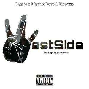 West Side (feat. B. Ryan & Payroll Giovanni)