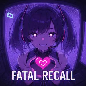 Fatal Recall, Vol. 2