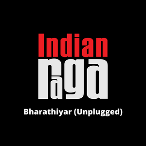 Bharathiyar - Bageshree - Rupakam Tala (Unplugged)