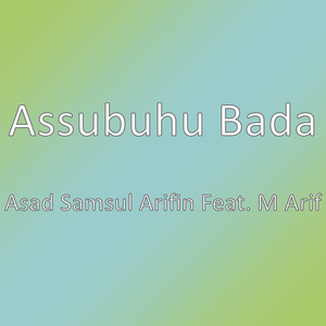 Asad Samsul Arifin Feat. M Arif
